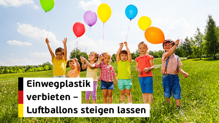 Einwegplastik verbieten - Luftballons steigen lassen