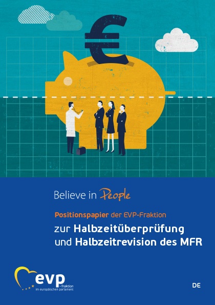 Positionspapier der EVP-Fraktion zur Halbzeitüberprüfung und Halbzeitrevision des MFR