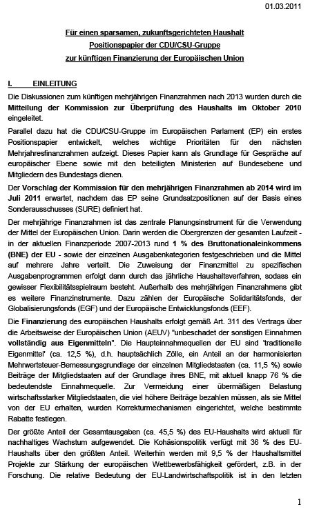 Für einen sparsamen, zukunftsgerichteten Haushalt Positionspapier der CDU/CSU-Gruppe zur künftigen Finanzierung der Europäischen Union